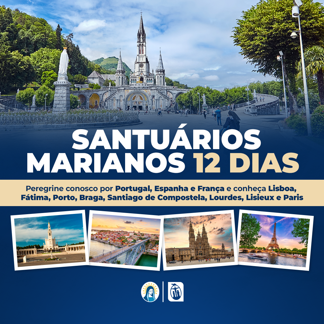 Santuários Marianos 12 dias